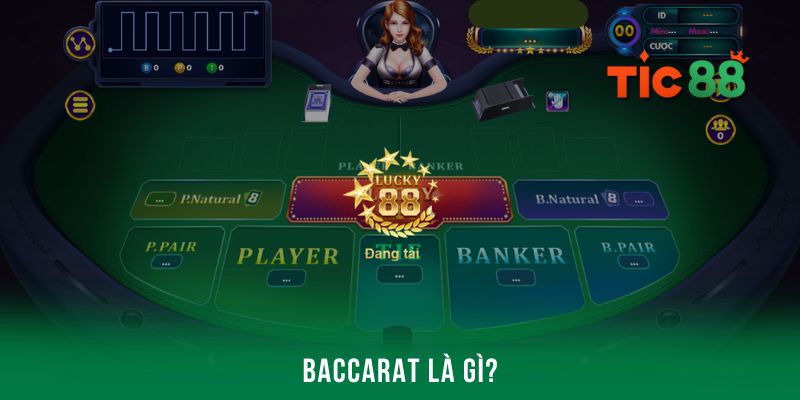 Baccarat là gì? Bí quyết chơi baccarat đánh đâu thắng đó 2 Tìm hiểu siêu phẩm Baccarat là gì?