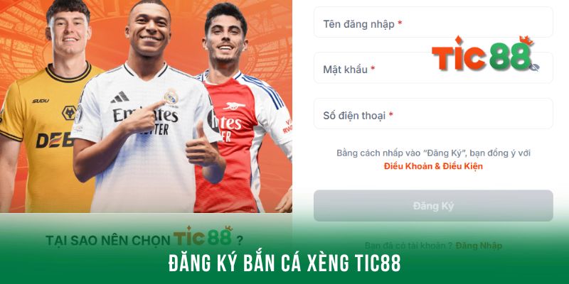 Tham gia bắn cá xèng - Trò chơi đổi thưởng online an toàn 2 Đăng ký bắn cá xèng trên Tic88 nhanh chóng