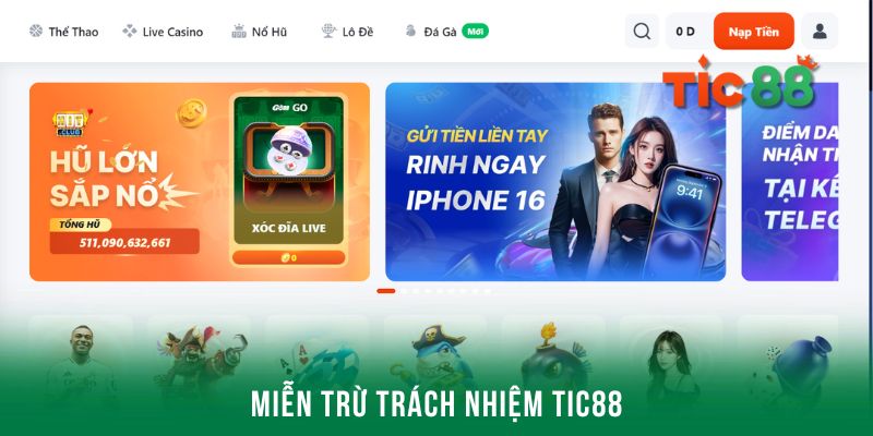 Miễn trừ trách nhiệm nhà cái Tic88