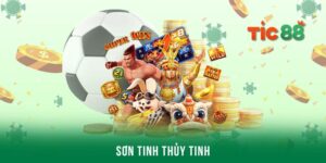 Sơn tinh thủy tinh Tic88, Đem đến trải nghiệm quay hũ mới lạ